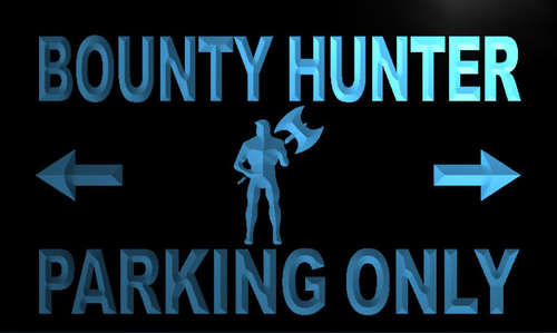 Bounty Hunter Parking Only Neon Light Sign